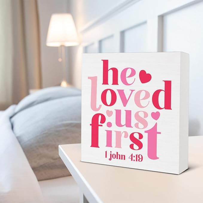 Valentines Day Decor - Valentines Decor - He Loved Us First 1 John 1:19 Scriptures Wood Sign Home Kitchen Coffee Bar Cafe Desk Shelf Table Tabletop Decorations 5×5 Inches