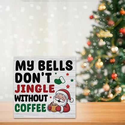 Christmas Coffee Bar Station Sign Decor Christmas Decorations Desk Accessories Indoor for Home Kitchen Office Coffee Bar Santa My Bells Dont Jingle Without Wooden Box Decor Signs 5 X 5 Inch