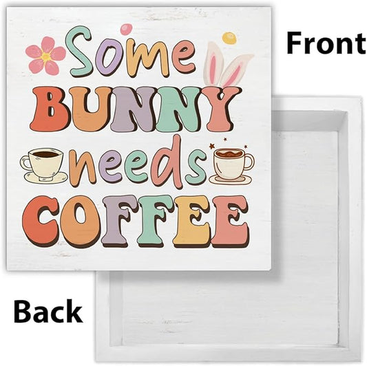 Easter Decor - Easter Decorations for Home - Some Bunny Needs Coffee Wooden Sign Home Living Room Kitchen Coffee Bar Table Shelf Desk Decor 5×5 Inches