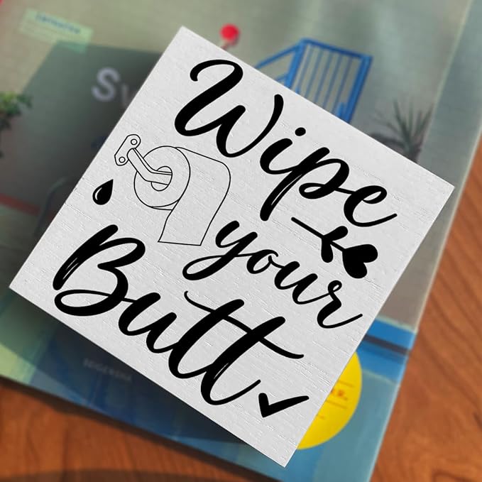 Funny Rustic Bathroom Decor Wooden Box Sign 5x5 Inch - 