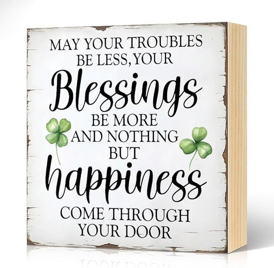 May Your Troubles Be Less And Your Blessings Be More Wood Block Plaque Box Sign for Home Living Room Coffee House Bar Shelf Table Office Decoration, Irish Blessing Decor Gifts for Family