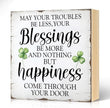 May Your Troubles Be Less And Your Blessings Be More Wood Block Plaque Box Sign for Home Living Room Coffee House Bar Shelf Table Office Decoration, Irish Blessing Decor Gifts for Family