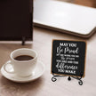 Inspirational Office Sign, Coworker Appreciation Gifts, Going Away Gifts for Women Men, Office Table Desk Cubicles Accessories Decorations, May You Be Proud of The Work You Do Plaque