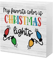 Christmas Decor Christmas Sign Decorations for Home My Favorite Color Is Xmas Light Sign for Home Office Desk Table Cubicle Shelf Xmas Desk Accessories 5 x 5 inch