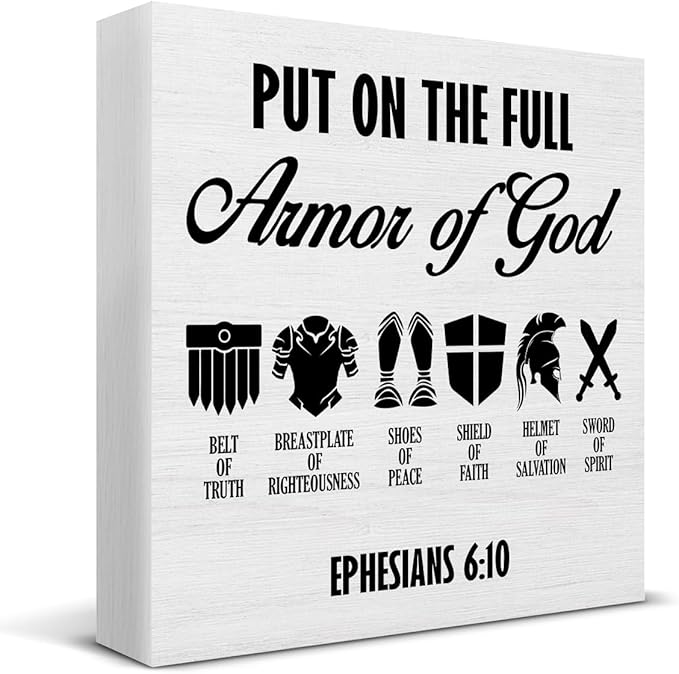 Put on the Full Armor of God Sign Christian Desk Decor Farmhouse Ephesians 6:10 Christian Wooden Sign Decorations for Home Office Desk Shelf Table 5 x 5 Inches, Religious Gifts for Women Men