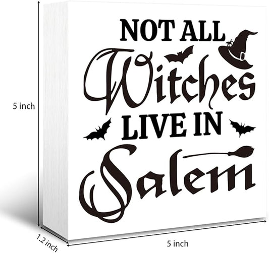 Rustic Halloween Box Sign Decor Tabletop, Halloween Party Decorations for Haunted House, Farmhouse Decor, Kitchen Decoration for Shelf, Not Every Witch Lives in Salem Sign Wooden Plaque 5 * 5inch