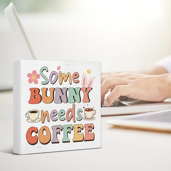 Easter Decor - Easter Decorations for Home - Some Bunny Needs Coffee Wooden Sign Home Living Room Kitchen Coffee Bar Table Shelf Desk Decor 5×5 Inches