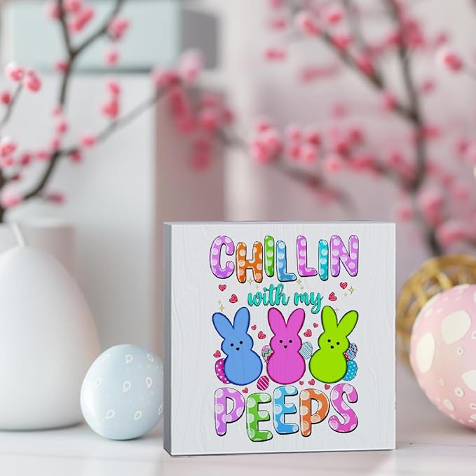Funny Easter Decorations Peeps Decorations Easter Table Decor Chillin With My Peeps Wooden Box Sign for Home Office Bedroom Living Room Desk Shelves