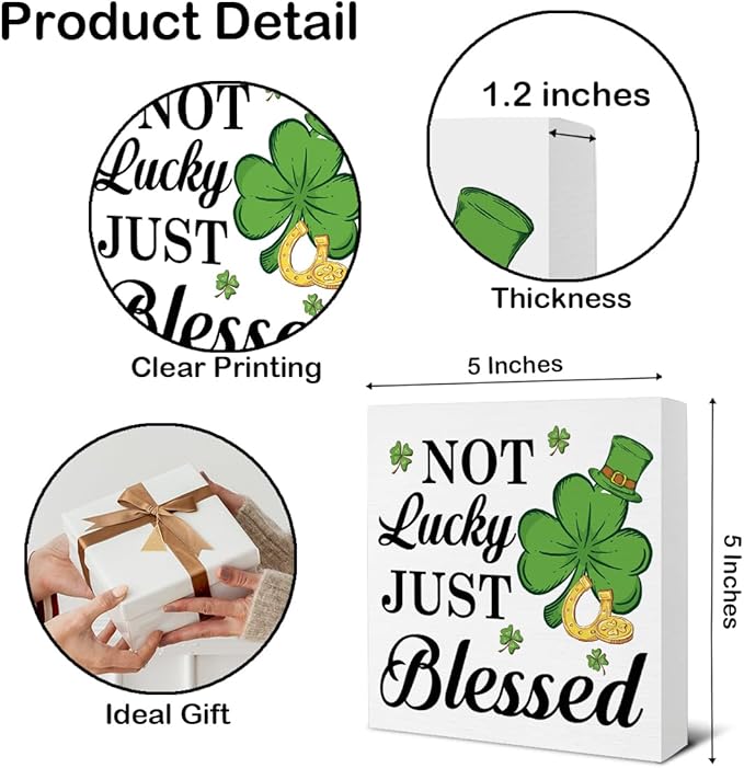 St Patricks Day Decor - St. Patrick's Day Decorations - No Lucky Just Blessed Wooden Sign Home Bathroom Toilet Desk Table Shelf Decor - 5 x 5 Inches