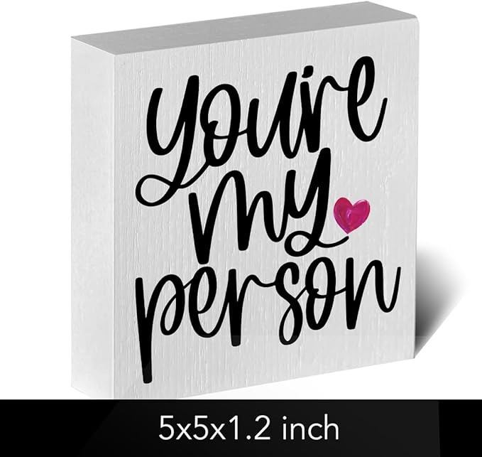 Friendship Quote Artwork Wood Box Sign Rustic Farmhouse Style You Are My Person Wood Block Plaque 5 X 5 Inches Home Desk Sign Decor for Presents