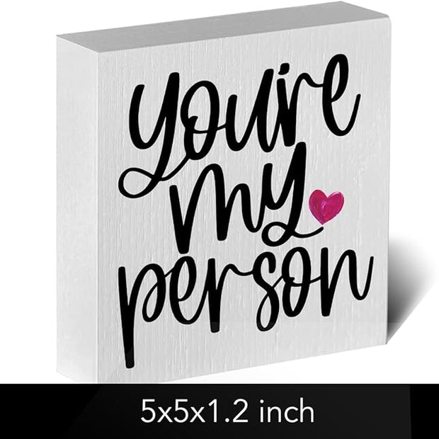 Friendship Quote Artwork Wood Box Sign Rustic Farmhouse Style You Are My Person Wood Block Plaque 5 X 5 Inches Home Desk Sign Decor for Presents
