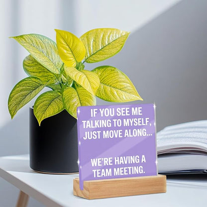 Purple Gifts for Women Acrylic Sign With Wooden Stand，Humorous Acrylic Office Desk Accessories Decoration,Purple Desk Decor for Office Dorm Room Home Bedroom, Coworkers Friends Family Gifts