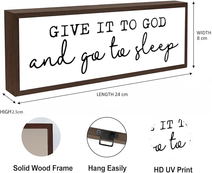 Give It to God and Go to Sleep Sign, Bedroom Decor, Decorative Framed Wooden Box Sign, Shelf Decor Art, Funny Bedroom Tabletop Decors, Shelf Counter Decoration, Housewarming Gift