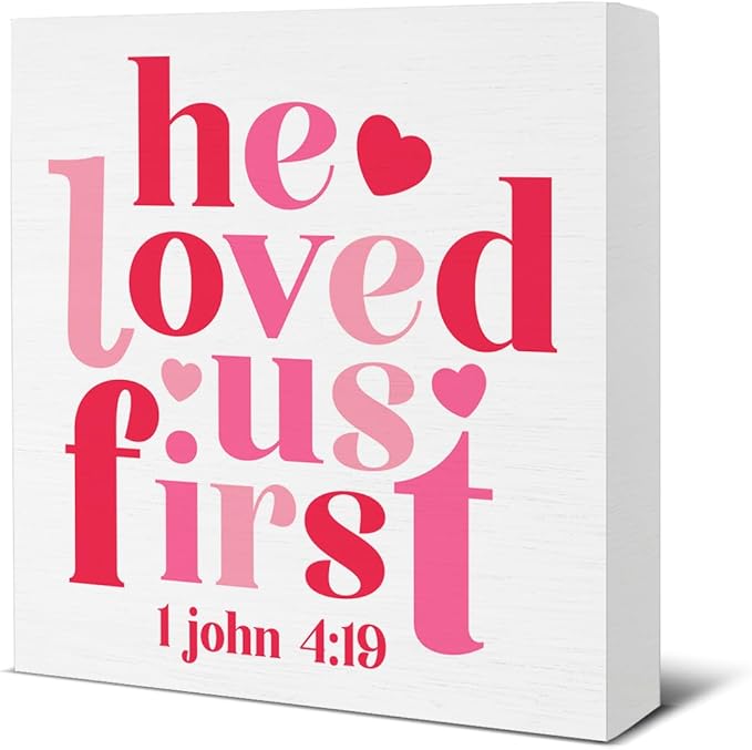 Valentines Day Decor - Valentines Decor - He Loved Us First 1 John 1:19 Scriptures Wood Sign Home Kitchen Coffee Bar Cafe Desk Shelf Table Tabletop Decorations 5×5 Inches