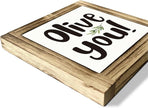 Olive You Box Sign - Funny Wooden Desk, Shelf Decor for Home, Farmhouse Kitchen Bar, Cute Kitchen Decor for Shelf, Home Bar Decoration