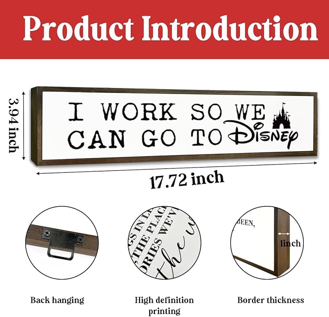 Inspirational Decor Sign, Decorative Wooden Wall Sign, Table Decor Art, Wood Decoration for Home Office Cubicle Workplace, Hanging Framed Wood Signs, I Work So We can Go to Disney Sign