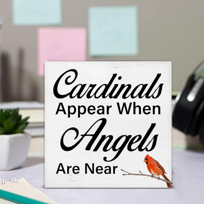 Memorial Decor Sympathy Gift for Loss of Loved One Cardinals Appear When Angels Are Near Wooden Sign Cardinals Decor for Home Bedroom Garden Desk Shelf 5 x 5 Inches, Cardinals Gifts