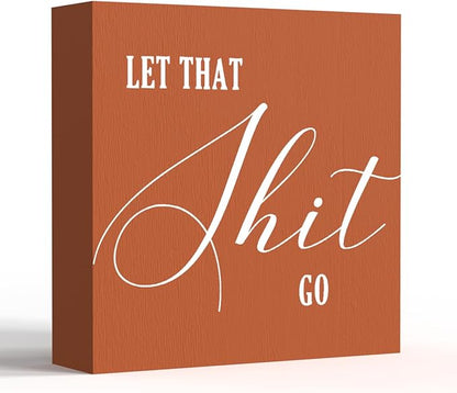 Funny Bathroom Sign, Orange Wood Box Decor for Half Bathroom, Humorous Farmhouse Shelf & Desktop Sign for Home or Office