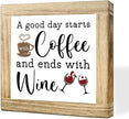 Coffee Decor Sign Good Day Starts With Coffee And Ends With Wine Rustic Coffees Wooden Plaque Wooden Decor Sign For Farmhouse Home Kitchen Bar Shelf Table Funny Gifts For Family Friend 5.9x5.9 inches
