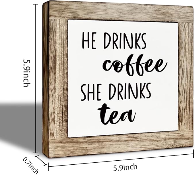 He Drinks Coffee She Drinks Tea Wooden Box Sign, Coffee Bar Sign, Rustic Home Kitchen Shelf Tabletop Decoration, Farmhouse Cafe Signs for Kitchen Decorations 5.9X5.9 Inches