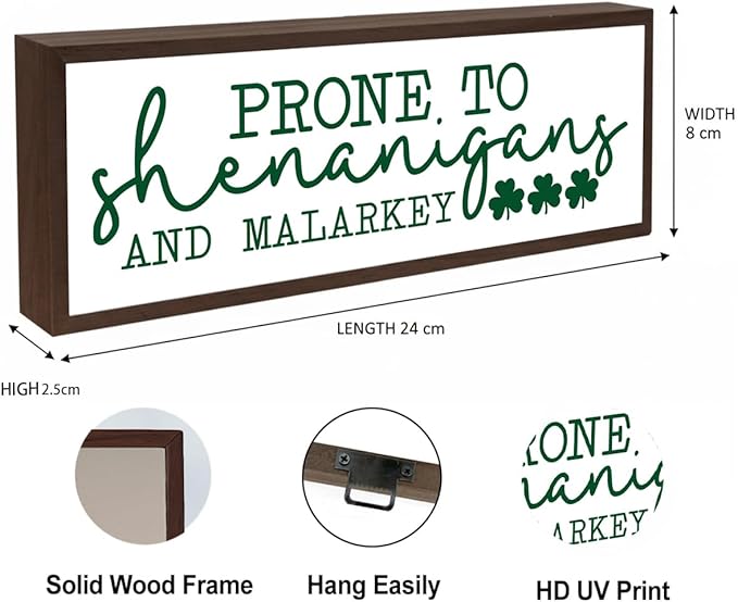 Prone to Be Shenanigans and Malarkey Sign, Happy St Patrick's Day Decor, Irish Holiday Decor, Green Shamrock Lucky Clover Decorations for Home Kitchen Office, 9.5x3.1x1 inches
