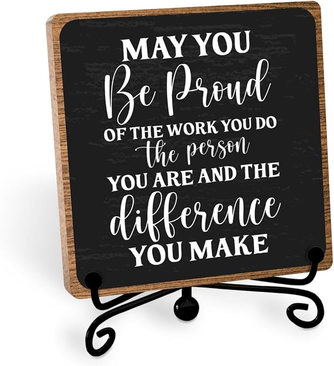 Inspirational Office Sign, Coworker Appreciation Gifts, Going Away Gifts for Women Men, Office Table Desk Cubicles Accessories Decorations, May You Be Proud of The Work You Do Plaque