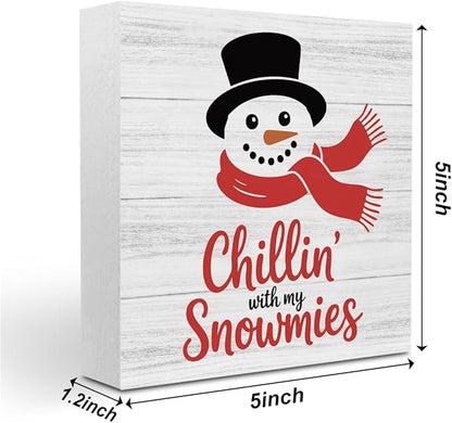 Christmas Decor Christmas Sign Decorations for Home Chillin With My Snowmies Sign for Home Office Desk Table Cubicle Shelf Xmas Desk Accessories 5 x 5 inch