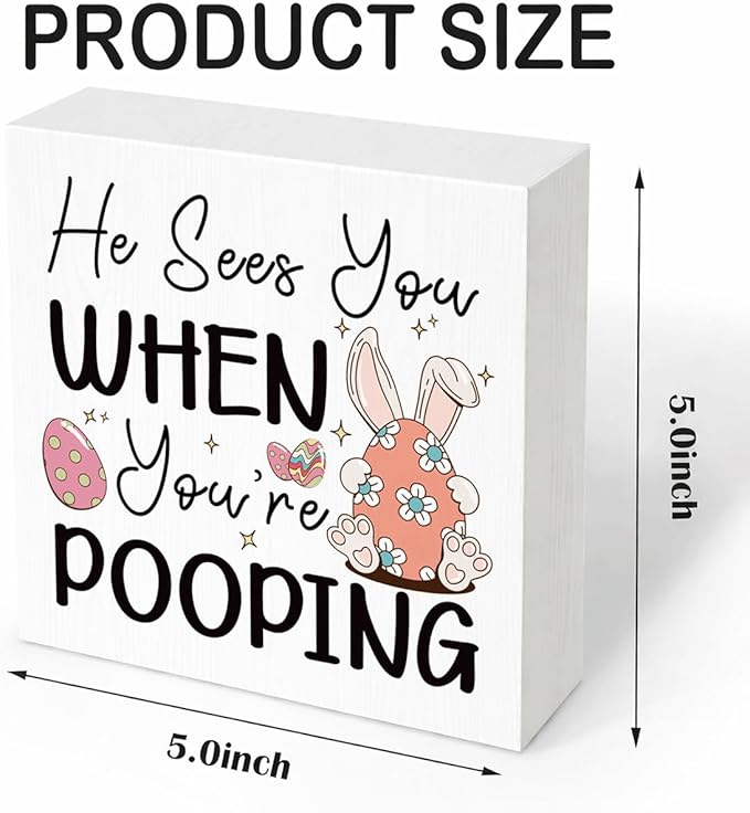 Funny Bathroom Decor Easter Bunny Wooden Sign He Sees You When You're Pooping, Easter Decorations for Home, Farmhouse Toilet Shelf Plaque, Gag Gift for Coworkers Friends