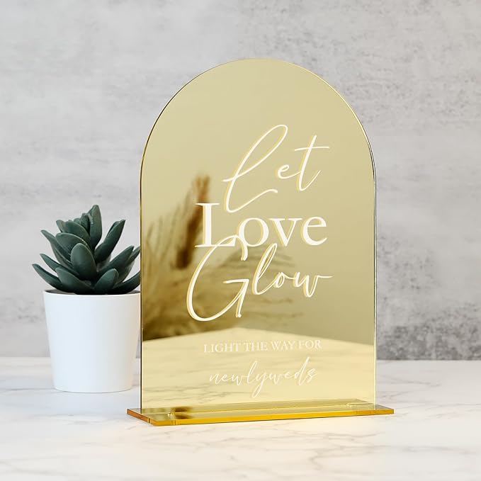 Acrylic Let Love Glow Sign with Stand- 5"x7" Gold Mirror Arched Wedding Signs and Base,1/8" Thick | Modern Calligraphy White Lettering Arch Acrylic Sign for Wedding Reception & Party(Gold, 5x7 Inch)