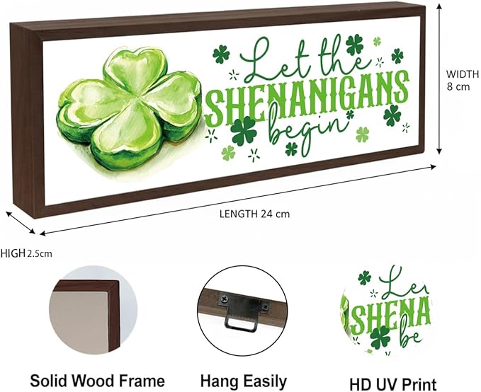 Let the Shenanigans Begin Sign, St Patricks Day Decorations for Home, Office, Shelf, Mantel, Indoor, Shamrock Art Decor, Saint Patrick Day Decor, Four Leaves Clover Decors, 9.5x3.1x1 inches