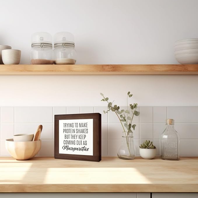Home Kitchen Decor, Funny Margaritas Sign, Trying to Make Protein Shakes but They Keep Coming Out as Margaritas, Box Wood Desk Sign, Kitchen Bar and Wine Bar Decoration D