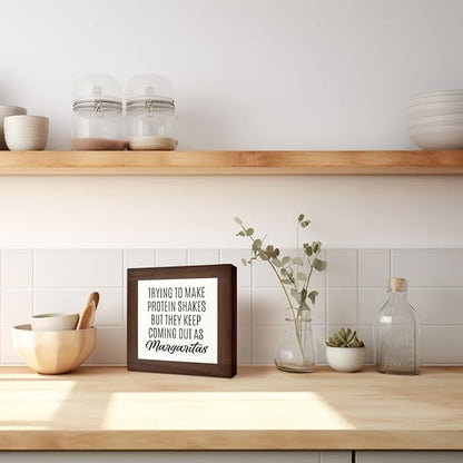 Home Kitchen Decor, Funny Margaritas Sign, Trying to Make Protein Shakes but They Keep Coming Out as Margaritas, Box Wood Desk Sign, Kitchen Bar and Wine Bar Decoration D