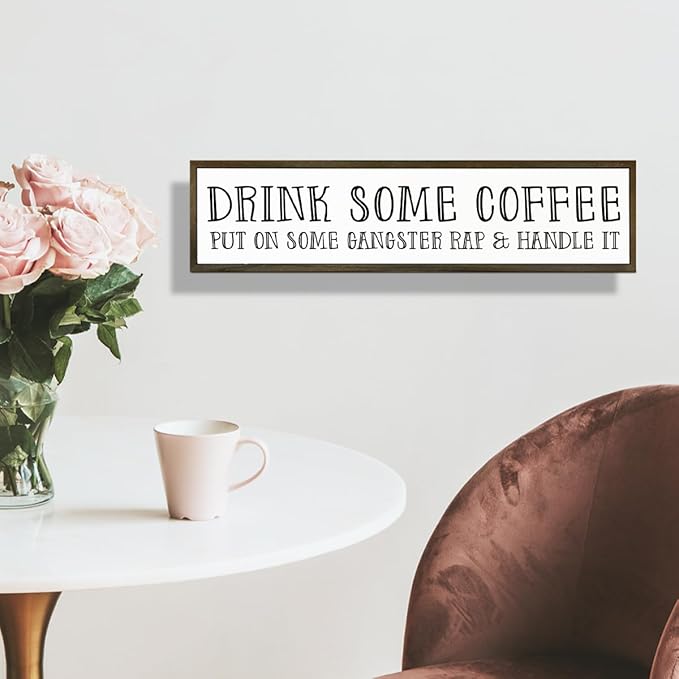 Funny Coffees Decor, Modern Farmhouse Table Shelf Decoration, Sarcastic Humor Decor for Home, Kitchen, Cafe, Coffee Station, Drink Some Coffee Sign, 17.8x4x1.2 inches