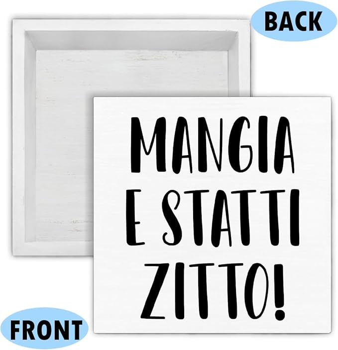 Funny Italian Kitchen Sign - Kitchen Decor - Mangia e Statti Zitto Wood Sign Home Dining Room Cabinets Desk Shelf Table Tabletop Decor 5×5 Inches