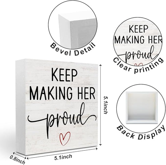 Sympathy Gifts for Loss of Loved one Wood Box Sign, Keep Making Her Proud Wooden Box Sign, Desk Decoration Signs, Grief Bereavement Sympathy Gifts for Loss of Mom Grandma Sister