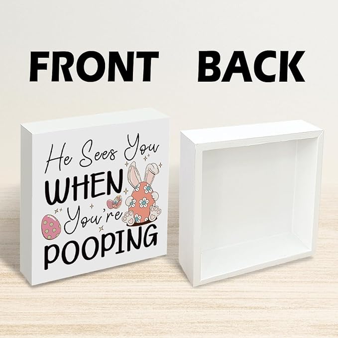 Funny Bathroom Decor Easter Bunny Wooden Sign He Sees You When You're Pooping, Easter Decorations for Home, Farmhouse Toilet Shelf Plaque, Gag Gift for Coworkers Friends