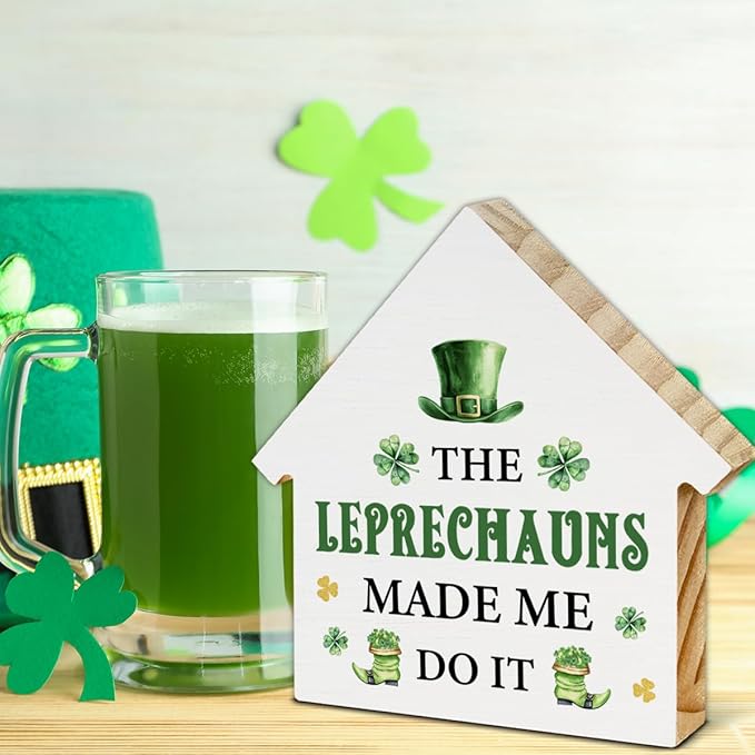 St. Patrick's Day Decor, Leprechaun Decorations, the Leprechauns Made Me Do It House Shaped Wood Block Sign, Home Office Decor for Desk Table Shelf, St Patricks Day Decorations
