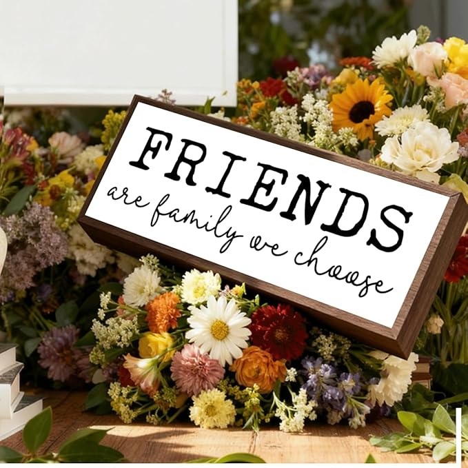 Friends are Family We Choose Sign, Friendship Wood Sign, Modern Farmhouse Wall Decor, Decorative Wooden Table Signs, Home Party Decor, Friend Gift, Long Wooden Box Signs