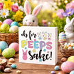 Easter Decorations for Home Funny Bunny Wooden Box Sign, Oh For Peeps Sake Easter Decor, Rustic Easters Desk Decorations, Easters Office Decor for Work Spring Farmhouse Shelf Plaque