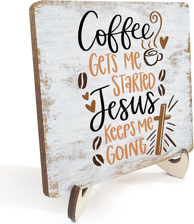 Inspirational Coffee Sign Rustic Desk Decor Decorative Christian Religious Bible Verse Faith Decoration for Home Farmhouse Bedroom Office Coffee Bar Table Shelf Tiered Tray Plaque with Wood Stand