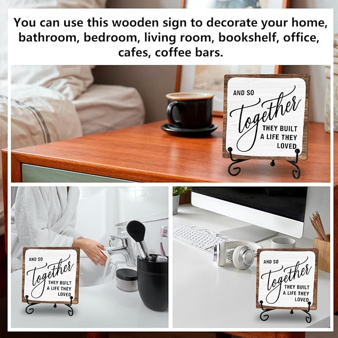 Home Desk Decor Sign, Rustic Wooden Sign With Stand, And So Together They Built A Life They Loved Sign For Farmhouse Home Living Room Bedroom Shelf Table, Coffee Lover Gifts For Family Friend Women