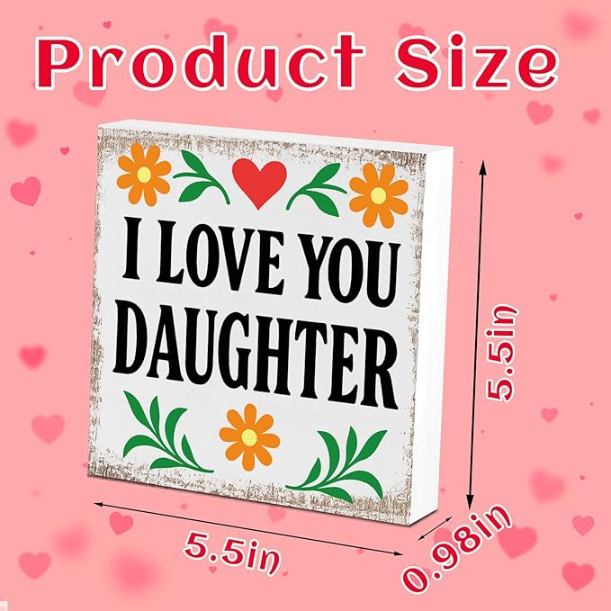 I Love You Daughter Valentines Desk Decor, Valentine's Day Home Office Table Sign for Wife Daughter from Dad Husband, Valentine Gifts Decorations for Porch Tiered Tray Shelf Party