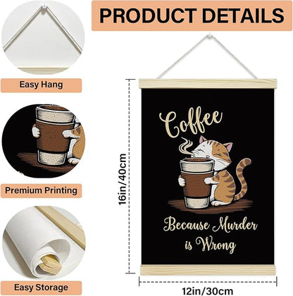 LETUROIA Cat Coffee Poster Hanger Frame, Because Murder is Wrong Canvas Wall Decor(12×16"), Wall Art For Home Kitchen Cafe Bar Shelf Office -40