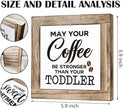 Coffee Sign, Farmhouse Coffee Decor, May Your Coffee Be Stronger Than Your Toddler Sign, Funny Coffee Decor Set, Wooden Box Signs for Home Decor, Cafe Decor, Humorous Coffee Sign Decor, white