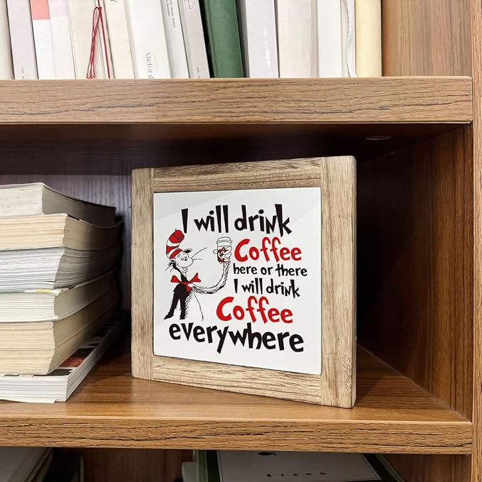 Funny Kitchen Quotes - I Will Drink Coffee Here or There, Wooden Box Signs for Home Decor