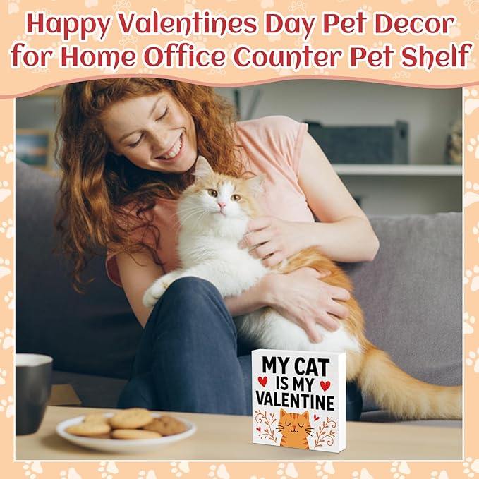 Cat Desk Decor, Gifts for Cats Lover Women Men Pet Parent, Funny Cats Home Office Table Sign Decoration for Room Shelf Station Counter, My Cat Is My Valentine
