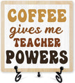 Coffee Sign Desk Decor, Coffee Gives Me Teacher Powers Sign With Iron Stand, Teacher Appreciation Gifts, Wood Plaque Gifts For Teacher -52