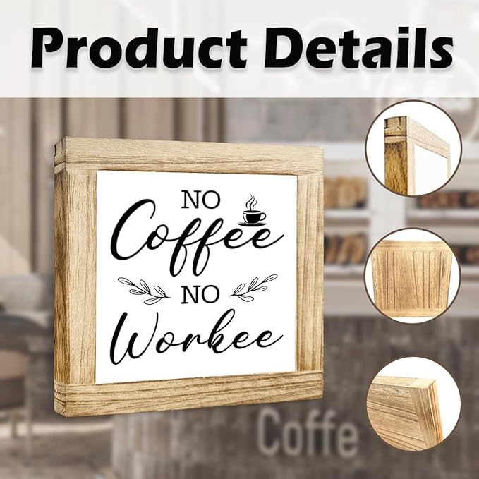 Coffee Decor Sign No Coffee No Workee Handmade Wooden Coffees Plaque Rustic Cafe Wall Art For Office Kitchen Shelf Table Square Wood Cafe Sign Funny Gift for Coworker Friends 5.9x5.9 inches