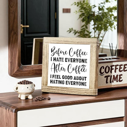 Funny Coffees Decor Sign Before Coffee I Hate Everyone After Coffee Feel Good About Hating Everyone Farmhouse Rustic Coffees Style Decor Cafe Wooden Sign for Kitchen Home Office Bar 5.9x5.9 Inch