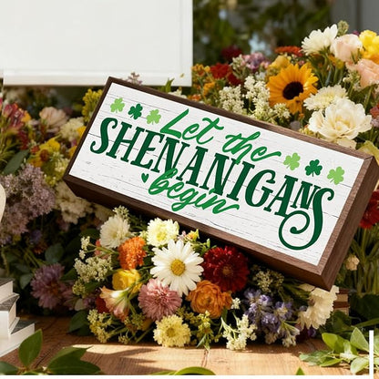 Irish Decor, Shamrock Decor sign, Let the Shenanigans Begin Sign, Modern Farmhouse Decors for Table Shelf, St Patricks Day Decors for Home Office Living Room, 9.5x3.1x1 inches